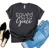 Saved By His Grace T-shirt - Faith & Flame - Books and Gifts - Agate -