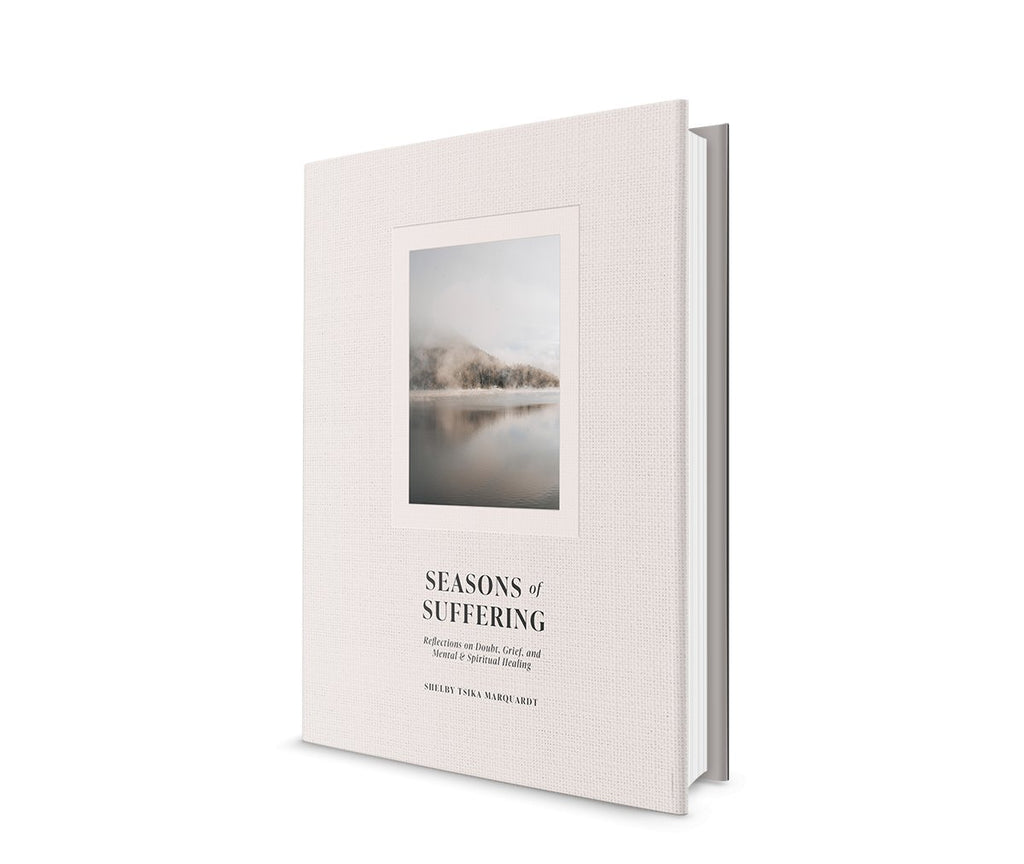 Seasons of Suffering: Reflections on Grief, Doubt, and Mental Healing Hardcover – November 7, 2023 - Faith & Flame - Books and Gifts - Sea Harp Press - 9780768475777