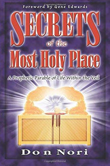 Secrets of the Most Holy Place - Faith & Flame - Books and Gifts - Destiny Image - 9781560430766