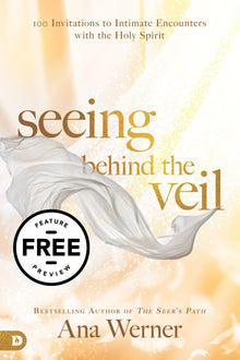 Seeing Behind the Veil Free Feature Message (Digital Download) - Faith & Flame - Books and Gifts - Destiny Image - DIFIDD