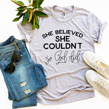 She Believed She Couldn’t So God Did T-shirt - Faith & Flame - Books and Gifts - Agate -