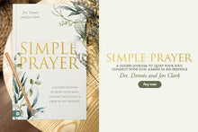 Simple Prayer: A Guided Journal to Quiet Your Soul, Connect with God, and Abide in His Presence Paperback – May 2, 2023 - Faith & Flame - Books and Gifts - Destiny Image - 9780768475074