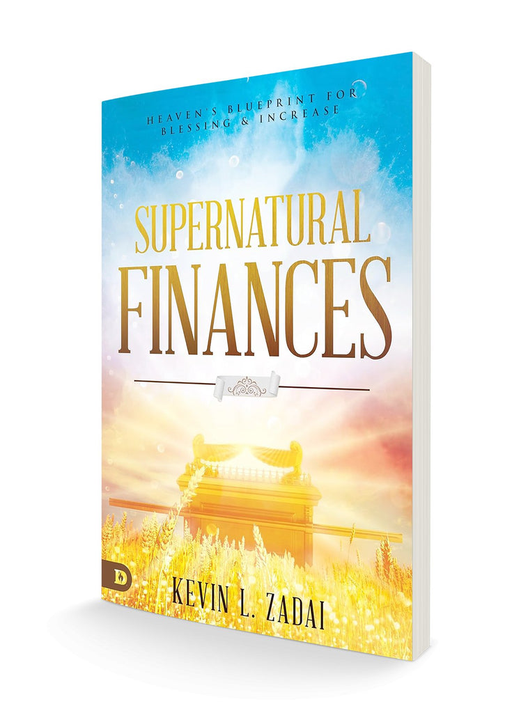 Supernatural Finances: Heaven's Blueprint for Blessing and Increase - Faith & Flame - Books and Gifts - Destiny Image - 9780768451351