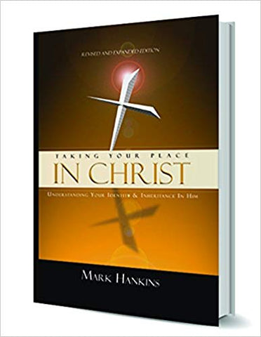 Taking Your Place in Christ - Faith & Flame - Books and Gifts - Harrison House - 9781889981161