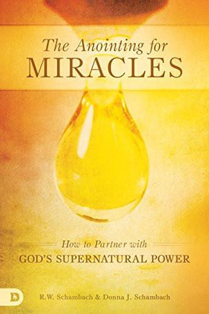 The Anointing for Miracles