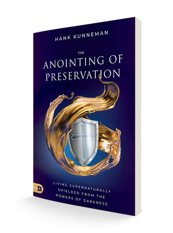 The Anointing of Preservation: Living Supernaturally Shielded from the Powers of Darkness Paperback – September 5, 2023