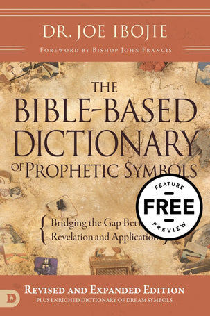 The Bible-Based Dictionary of Prophetic Symbols Free Feature Message (Digital Download)