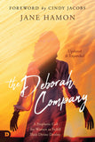 The Deborah Company (Updated and Expanded): A Prophetic Call for Women to Fulfill Their Divine Destiny Paperback – February 15, 2022 by Jane Hamon (Author) - Faith & Flame - Books and Gifts - Destiny Image - 9780768461176