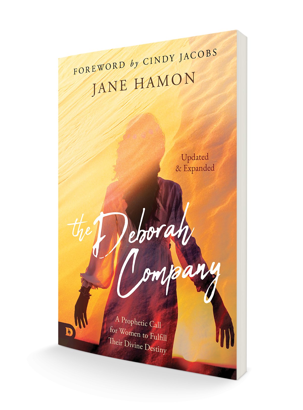 The Deborah Company (Updated and Expanded): A Prophetic Call for Women to Fulfill Their Divine Destiny Paperback – February 15, 2022 by Jane Hamon (Author) - Faith & Flame - Books and Gifts - Destiny Image - 9780768461176
