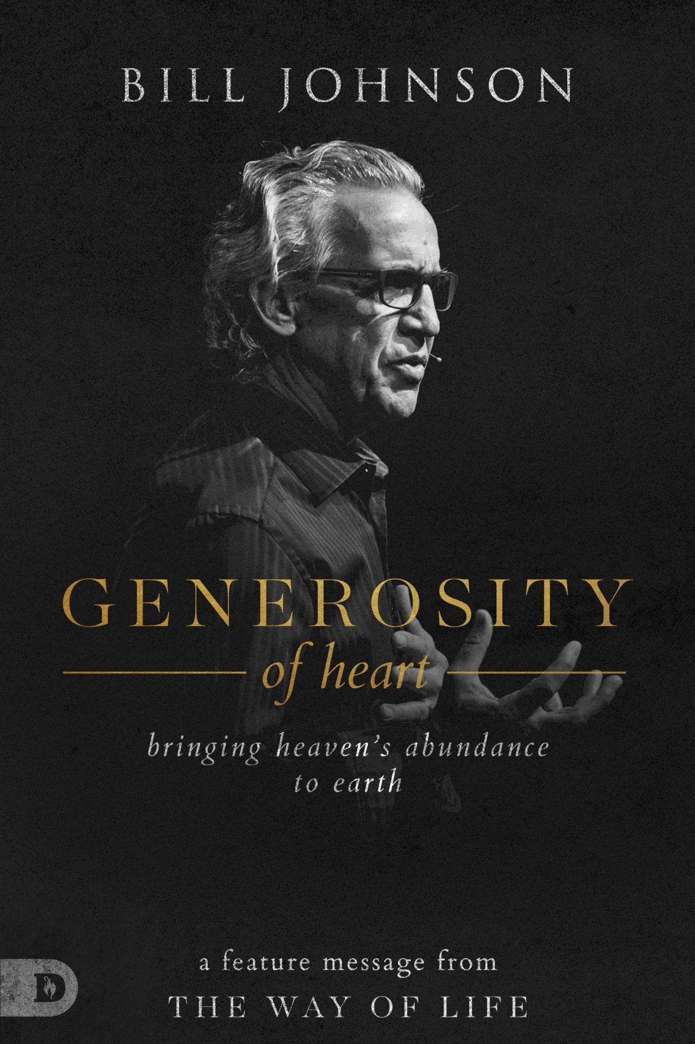 The Generosity of Heart: Way of Life Free Feature Message (Digital Download)