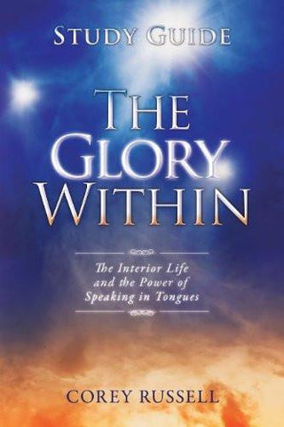 The Glory Within Study Guide - Faith & Flame - Books and Gifts - Destiny Image - 9780768442557