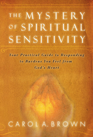 The Mystery of Spiritual Sensitivity