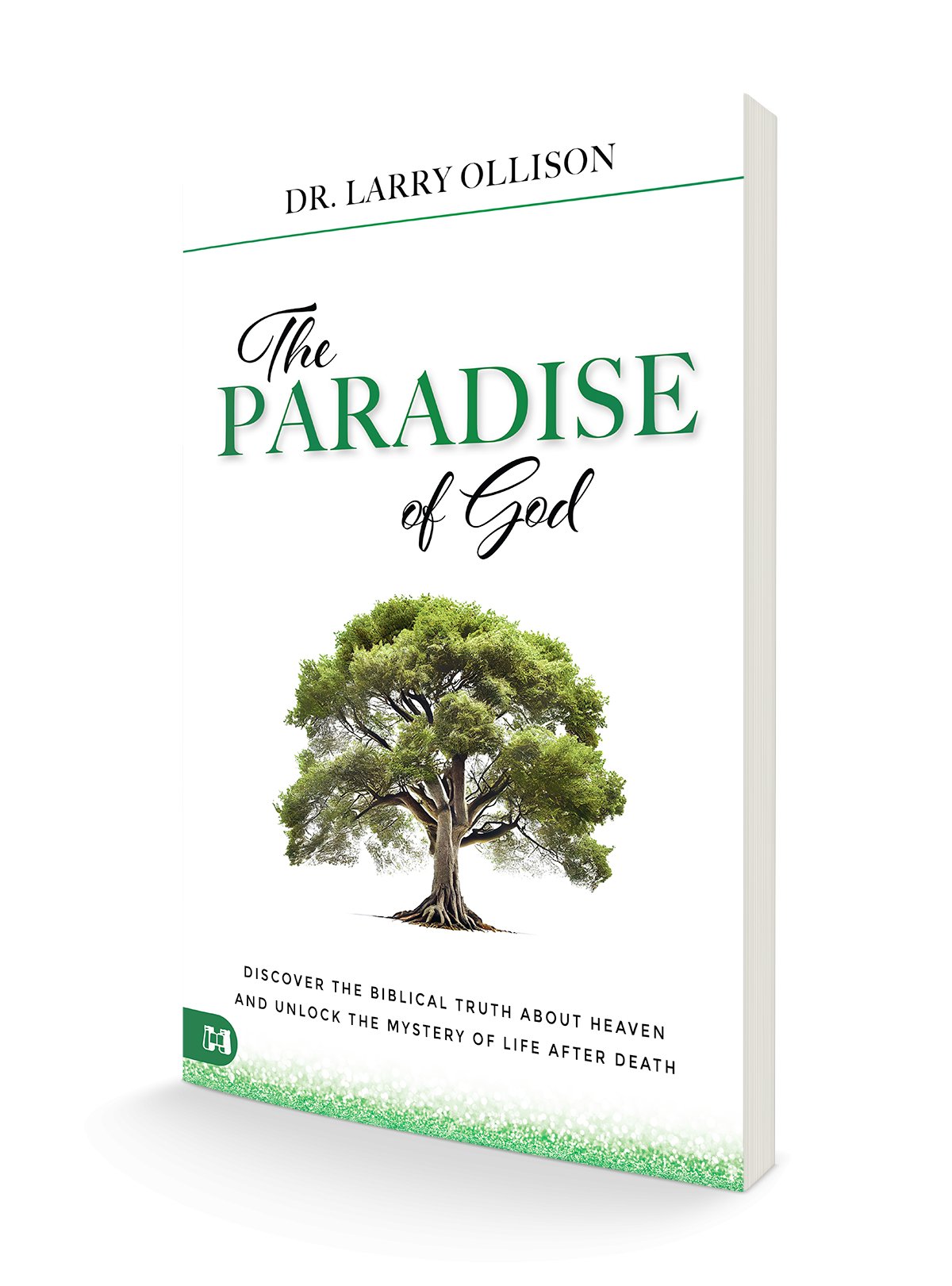 The Paradise of God: Discovering the Biblical Truth About Heaven and Unlock the Mystery of Life After Death Paperback – January 2, 2024