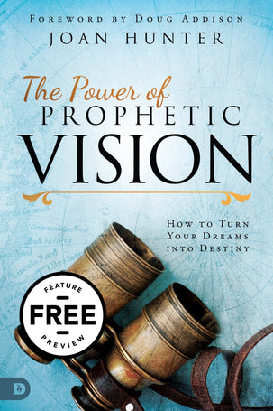 The Power of Prophetic Vision Free Feature Message (PDF Download)