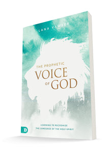 The Prophetic Voice of God: Learning to Recognize the Language of the Holy Spirit - Faith & Flame - Books and Gifts - Destiny Image - 9780768418033