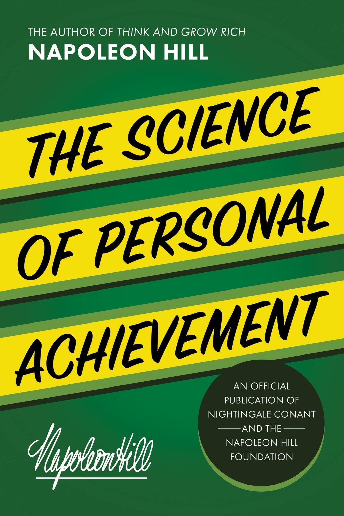 The Science of Personal Achievement (An Official Publication of the Napoleon Hill Foundation) Paperback – January 17, 2023 - Faith & Flame - Books and Gifts - Sound Wisdom - 9781640954113