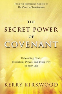 The Secret Power of Covenant - Faith & Flame - Books and Gifts - Destiny Image - 9780768442472