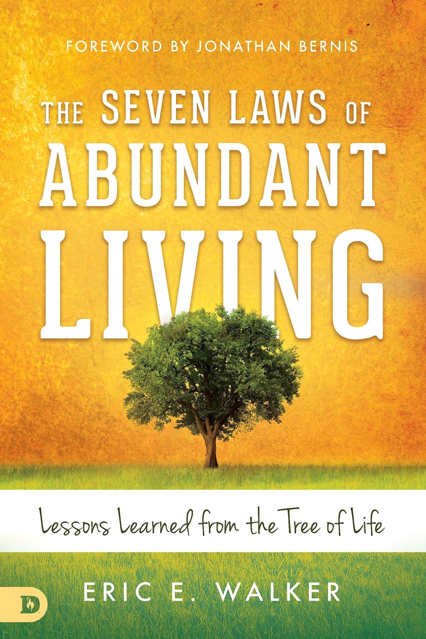 The Seven Laws of Abundant Living - Faith & Flame - Books and Gifts - Destiny Image - 9780768415926