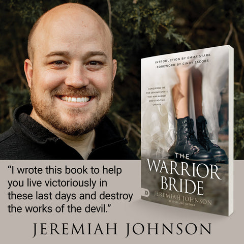 The Warrior Bride: Conquering the Five Demonic Spirits that War Against God's End-Time Church Paperback – September 5, 2023 - Faith & Flame - Books and Gifts - Destiny Image - 9780768473933