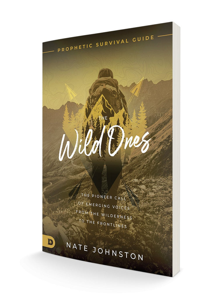The Wild Ones: The Pioneer Call of Emerging Voices from the Wilderness to the Frontlines Paperback – December 21, 2021 - Faith & Flame - Books and Gifts - Destiny Image - 9780768458909