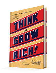 Think and Grow Rich: The Original, an Official Publication of The Napoleon Hill Foundation Hardcover – December 13, 2016 - Faith & Flame - Books and Gifts - Sound Wisdom - 9781937879488