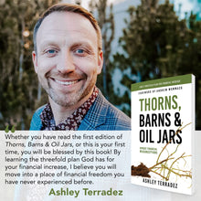 Thorns, Barns, and Oil Jars: God's Threefold Plan for Your Financial Increase Paperback – September 21, 2021 - Faith & Flame - Books and Gifts - Harrison House - 9781680317831