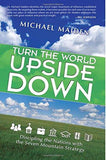 Turn the World Upside Down - Faith & Flame - Books and Gifts - Destiny Image - 9780768438857