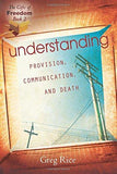 Understanding Provision, Communication, and Death - Faith & Flame - Books and Gifts - Destiny Image - 9780768427233