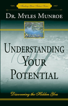 Understanding Your Potential - Faith & Flame - Books and Gifts - Destiny Image - 9781560430469
