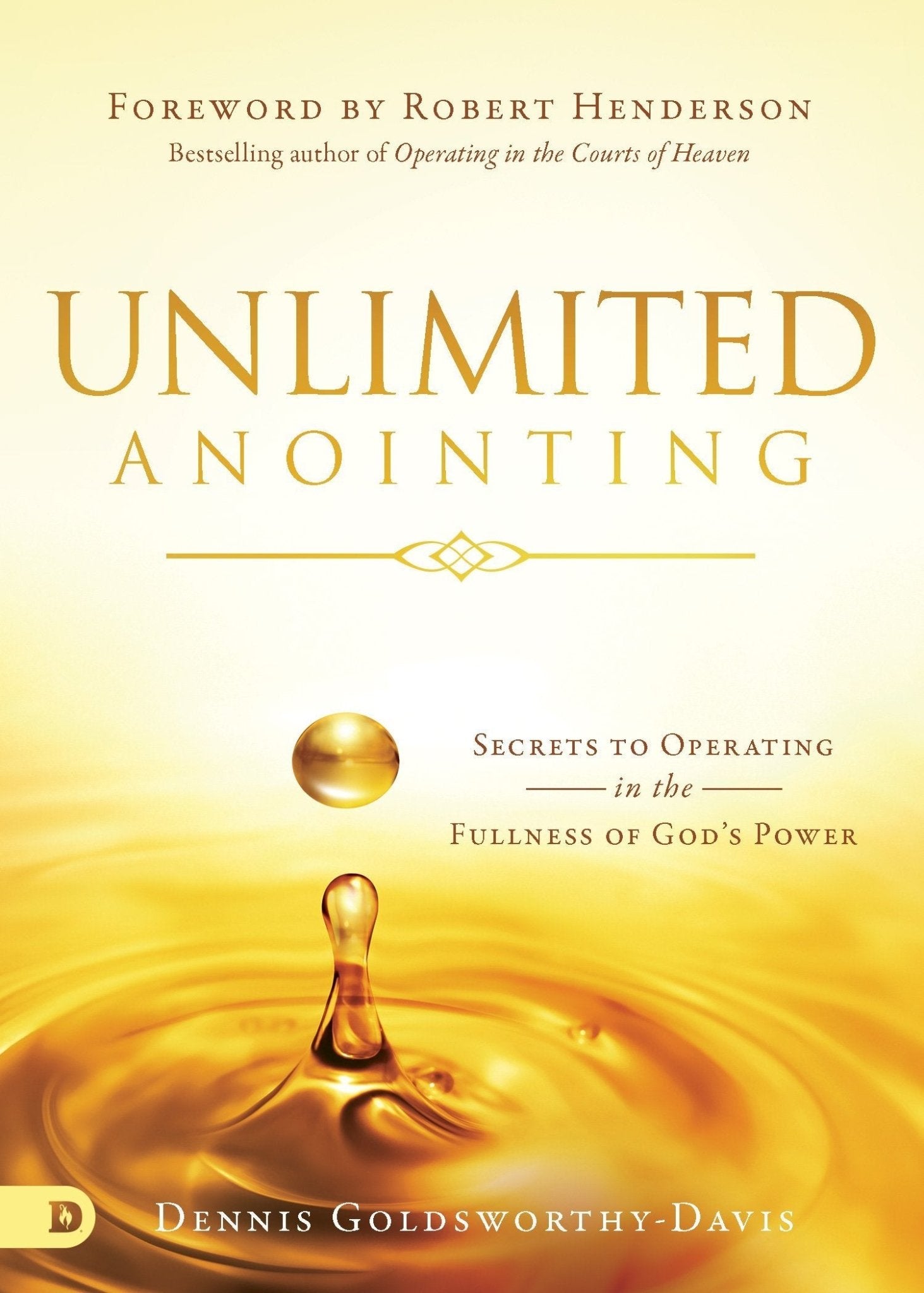 Unlimited Anointing - Faith & Flame - Books and Gifts - Destiny Image - 9780768419313