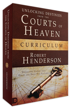 Unlocking Destinies from the Courts of Heaven Curriculum