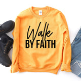 Walk By Faith Sweatshirt - Faith & Flame - Books and Gifts - Agate -