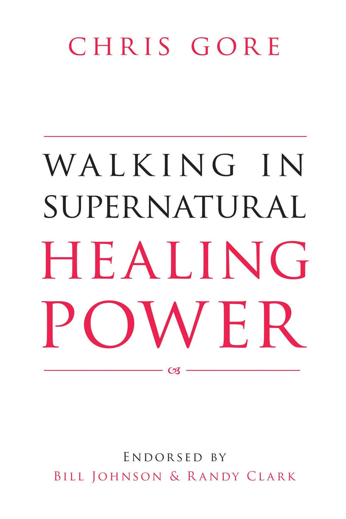 Walking in Supernatural Healing Power - Faith & Flame - Books and Gifts - Destiny Image - 9780768442427