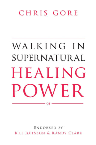 Walking in Supernatural Healing Power - Faith & Flame - Books and Gifts - Destiny Image - 9780768442427