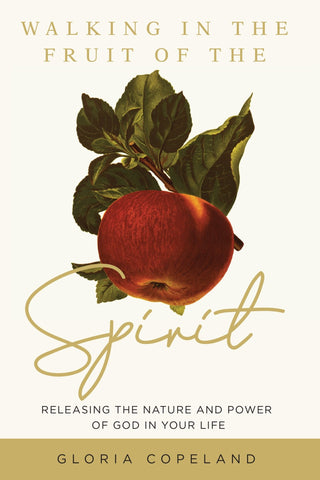 Walking in the Fruit of the Spirit: Releasing the Nature and Power of God in Your Life - Faith & Flame - Books and Gifts - Harrison House - 9781604634228