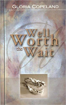 Well Worth The Wait - Faith & Flame - Books and Gifts - Harrison House - 9780881149807