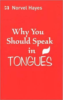 Why You Should Speak in Tongues - Faith & Flame - Books and Gifts - Harrison House - 9780892742448