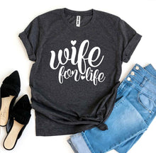 Wife For Life T-shirt - Faith & Flame - Books and Gifts - Agate -