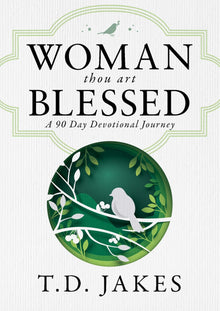 Woman, Thou Art Blessed: A 90-Day Devotional Journey - Faith & Flame - Books and Gifts - Destiny Image - 9780768452730