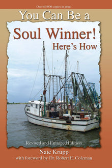 You Can Be a Soul Winner!: Here's How Paperback – November 1, 2018 - Faith & Flame - Books and Gifts - Destiny Image - 9780768449808