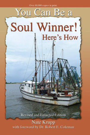 You Can Be a Soul Winner!: Here's How Paperback – November 1, 2018