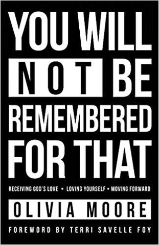 You Will Not Be Remembered for That - Faith & Flame - Books and Gifts - Harrison House - 9781680311389